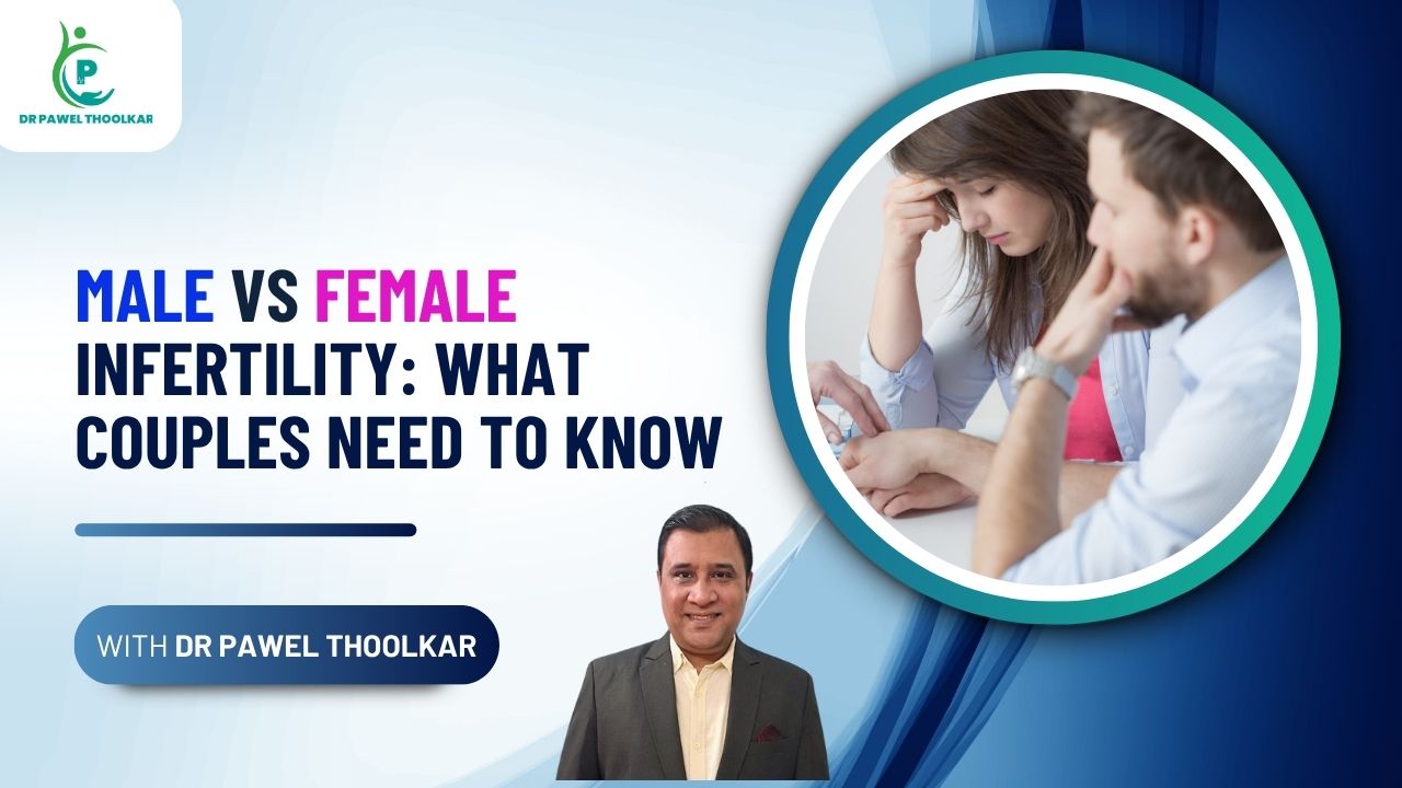 Male vs Female Infertility | Causes, Myths & Treatment in Pune